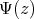 Ψ(z)