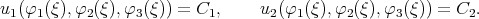 u1(φ1(ξ),φ2 (ξ ),φ3 (ξ)) = C1,    u2 (φ1 (ξ),φ2(ξ),φ3(ξ)) = C2.
