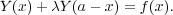 Y (x) +λY (a- x) = f(x ).
