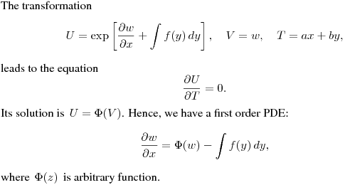 The transformation
$$
U=\exp\left[\frac{\partial w}{\partial x}+\int f(y)\,dy\right], \quad V=w, \quad T=ax+by,
$$
leads to the equation
$$
\frac{\partial U}{\partial T}=0.
$$
Its solution is $\,U=\Phi(V)$. Hence, we have a first order PDE:
$$
\frac{\partial w}{\partial x}=\Phi(w)-\int f(y)\,dy,
$$
where $\,\Phi(z)\,$ is arbitrary function.