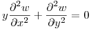 $\displaystyle y\frac{\partial^2w}{\partial x^2}+\frac{\partial^2w}{\partial y^2}=0$