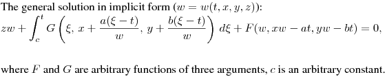 \noindent
The general solution in implicit form ($w=w(t,x,y,z) $):\hfill\break
$\displaystyle zw+\int_c^t G\left(\xi,\,x+\frac{a(\xi-t)}{w} ,\,y+\frac{b(\xi-t)}{w}\right)\,d\xi +F(w,xw-at,yw-bt) = 0 ,\\$\hfill\break
where $F$ and $G$ are arbitrary functions of three arguments, $c$ is an arbitrary constant.