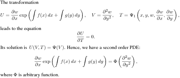 The transformation
$$
U=\frac{\partial w}{\partial x}\exp\left(\int f(x)\,dx+\int g(y)\,dy\right), \quad
V=\frac{\partial^2 w}{\partial y^2}, \quad
T=\Psi_1\left(x,y,w,\frac{\partial w}{\partial x},\frac{\partial w}{\partial y}\right),
$$
leads to the equation
$$
\frac{\partial U}{\partial T}=0.
$$
Its solution is $\,\displaystyle{U(V,T)=\Psi(V)}$.
Hence, we have a second order PDE:
$$
\frac{\partial w}{\partial x}\exp\left(\int f(x)\,dx+\int g(y)\,dy\right)=
\Phi\left(\frac{\partial^2 w}{\partial y^2}\right),
$$
where $\Phi$ is arbitrary function.