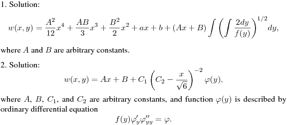 1. Solution:
$$
w(x,y) = \frac{{A^2 }}{{12}}x^4  + \frac{{AB}}{3}x^3  + \frac{{B^2
}}{2}x^2  + ax + b + \left( {Ax + B} \right)\int {\left( {\int
{\frac{{2 dy}}{{f(y)}}} } \right)} ^{1/2} dy,
$$
where $A$ and $B$ are arbitrary constants.
\medskip

2. Solution:
$$
w(x,y) = Ax + B + C_1\left( {C_2 - \dfrac{x}{{\sqrt 6 }}}
\right)^{ - 2} \varphi (y),
$$
where $A$, $B$, $C_1$, and $C_2$ are arbitrary constants, and 
function $\varphi (y)$ is described by ordinary differential equation
$$
f(y)\varphi '_y \varphi ''_{yy}  = \varphi.
$$