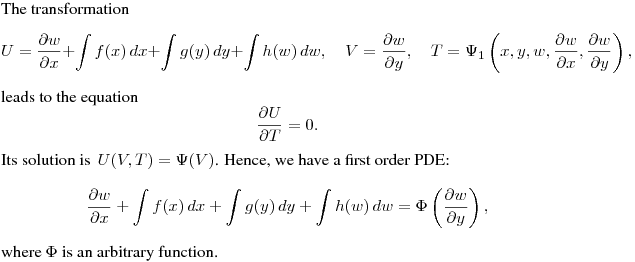 The transformation
$$
U=\frac{\partial w}{\partial x}+\int f(x)\,dx+\int g(y)\,dy+\int h(w)\,dw, \quad
V=\frac{\partial w}{\partial y},
\quad T=\Psi_1\left(x,y,w,\frac{\partial w}{\partial x},\frac{\partial w}{\partial y}\right),
$$
leads to the equation
$$
\frac{\partial U}{\partial T}=0.
$$
Its solution is $\,\displaystyle{U(V,T)=\Psi(V)}$.
Hence, we have a first order PDE:
$$
\frac{\partial w}{\partial x}+\int f(x)\,dx+\int g(y)\,dy+\int h(w)\,dw=
\Phi\left(\frac{\partial w}{\partial y}\right),
$$
where $\Phi$ is an arbitrary function.