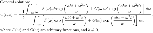 \noindent
General solution:\hfill\break
$\displaystyle w(t,x) = -\frac{1}{b}\frac{\displaystyle \int_{-\infty}^\infty\frac{1}{\omega}\left[F(\omega)ab\exp \left(\frac{abt+\omega^2x}{\omega}\right )+G(\omega)\omega^2\exp \left(\frac{abx+\omega^2t}{\omega}\right )\right ]\,d\omega}{\displaystyle \int_{-\infty}^\infty\left[F(\omega)\exp \left(\frac{abt+\omega^2x}{\omega}\right )+G(\omega)\exp \left(\frac{abx+\omega^2t}{\omega}\right )\right ]\,d\omega}$,\hfill\break
where $F(\omega)$ and $G(\omega)$ are arbitrary functions, and $b\neq 0$.