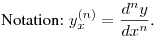Notation: $\displaystyle y^{(n)}_x=\frac{d^ny}{dx^n}$.
