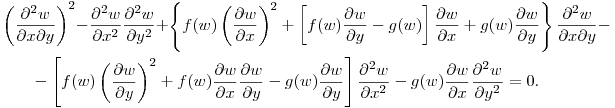 \begin{multline*} \left(\frac{\partial^2 w}{\partial x\partial y}\right)^2-
\frac{\partial^2 w}{\partial x^2}\frac{\partial^2 w}{\partial y^2}+
\left\{f(w)\left(\frac{\partial w}{\partial x}\right)^2+\left[f(w)\frac{\partial w}{\partial y}-g(w)\right]\frac{\partial w}{\partial x}+
g(w)\frac{\partial w}{\partial y}\right\}\frac{\partial^2 w}{\partial x\partial y}-\\
-\left[f(w)\left(\frac{\partial w}{\partial y}\right)^2+f(w)\frac{\partial w}{\partial x}\frac{\partial w}{\partial y}-
g(w)\frac{\partial w}{\partial y}\right]\frac{\partial^2 w}{\partial x^2}-g(w)\frac{\partial w}{\partial x}\frac{\partial^2 w}{\partial y^2}=0.
\end{multline*}