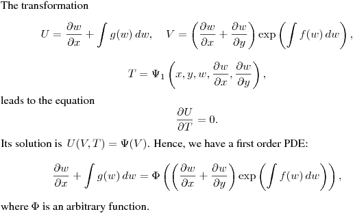 The transformation
$$
U=\frac{\partial w}{\partial x}+\int g(w)\,dw, \quad
V=\left(\frac{\partial w}{\partial x}+\frac{\partial w}{\partial y}\right)\exp\left(\int f(w)\,dw\right),
$$
$$
T=\Psi_1\left(x,y,w,\frac{\partial w}{\partial x},\frac{\partial w}{\partial y}\right),
$$
leads to the equation
$$
\frac{\partial U}{\partial T}=0.
$$
Its solution is $\,\displaystyle{U(V,T)=\Psi(V)}$.
Hence, we have a first order PDE:
$$
\frac{\partial w}{\partial x}+\int g(w)\,dw=
\Phi\left(\left(\frac{\partial w}{\partial x}+\frac{\partial w}{\partial y}\right)\exp\left(\int f(w)\,dw\right)\right),
$$
where $\Phi$ is an arbitrary function.