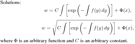 Solutions:
$$
w=C\int\left[\exp\left(-\int f(y)\,dy\right)\right]+\Phi(x),
$$
$$
w=\sqrt{C\int\left[\exp\left(-\int f(y)\,dy\right)\right]+\Phi(x)},
$$
where $\Phi$ is an arbitrary function and $C$ is an arbitrary constant.