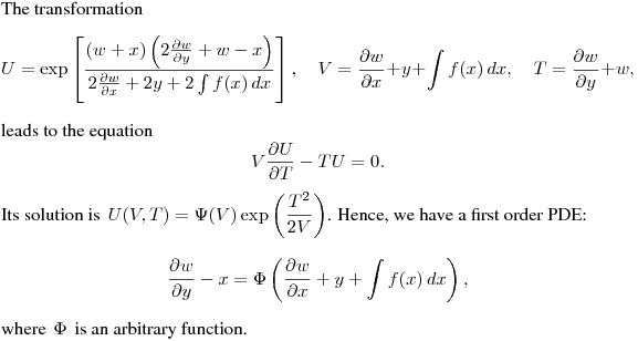 The transformation
$$
U=\exp\left[\frac{(w+x)\left(2\frac{\partial w}{\partial y}+w-x\right)}
{2\frac{\partial w}{\partial x}+2y+2\int f(x)\,dx}\right],
\quad V=\frac{\partial w}{\partial x}+y+\int f(x)\,dx, \quad T=\frac{\partial w}{\partial y}+w,
$$
leads to the equation
$$
V\frac{\partial U}{\partial T}-TU=0.
$$
Its solution is $\,\displaystyle{U(V,T)=\Psi(V)\exp\left(\frac{T^2}{2V}\right)}$.
Hence, we have a first order PDE:
$$
\frac{\partial w}{\partial y}-x=\Phi\left(\frac{\partial w}{\partial x}+y+\int f(x)\,dx\right),
$$
where $\,\Phi\,$ is an arbitrary function.