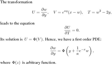 The transformation
$$
U=\frac{\partial w}{\partial y}, \quad V=e^{ay}(x-w), \quad T=w^2-2y,
$$
leads to the equation
$$
\frac{\partial U}{\partial T}=0.
$$
Its solution is $\,U=\Phi(V)$. Hence, we have a first order PDE:
$$
\frac{\partial w}{\partial y}=\Phi\left(y+\frac1a e^{-x}w\right),
$$
where $\,\Phi(z)\,$ is arbitrary function.
