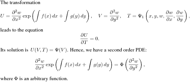 The transformation
$$
U=\frac{\partial^2 w}{\partial x^2}\exp\left(\int f(x)\,dx+\int g(y)\,dy\right), \quad
V=\frac{\partial^2 w}{\partial y^2}, \quad
T=\Psi_1\left(x,y,w,\frac{\partial w}{\partial x},\frac{\partial w}{\partial y}\right),
$$
leads to the equation
$$
\frac{\partial U}{\partial T}=0.
$$
Its solution is $\,\displaystyle{U(V,T)=\Psi(V)}$.
Hence, we have a second order PDE:
$$
\frac{\partial^2 w}{\partial x^2}\exp\left(\int f(x)\,dx+\int g(y)\,dy\right)=
\Phi\left(\frac{\partial^2 w}{\partial y^2}\right),
$$
where $\Phi$ is an arbitrary function.