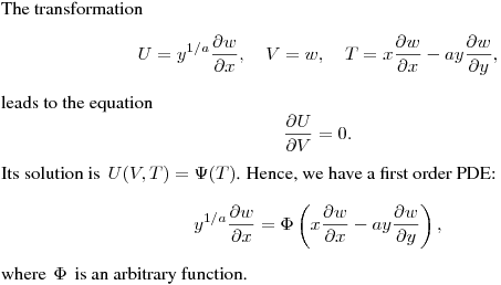 The transformation
$$
U=y^{1/a}\frac{\partial w}{\partial x}, \quad V=w, \quad
T=x\frac{\partial w}{\partial x}-ay\frac{\partial w}{\partial y},
$$
leads to the equation
$$
\frac{\partial U}{\partial V}=0.
$$
Its solution is $\,\displaystyle{U(V,T)=\Psi(T)}$.
Hence, we have a first order PDE:
$$
y^{1/a}\frac{\partial w}{\partial x}=
\Phi\left(x\frac{\partial w}{\partial x}-ay\frac{\partial w}{\partial y}\right),
$$
where $\,\Phi\,$ is an arbitrary function.