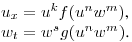 $u_x=u^kf(u^nw^m)$,\\ 
$w_t=w^sg(u^nw^m)$.
